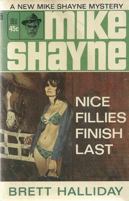 Nice Fillies Finish Last A Mike Shayne Mystery 1