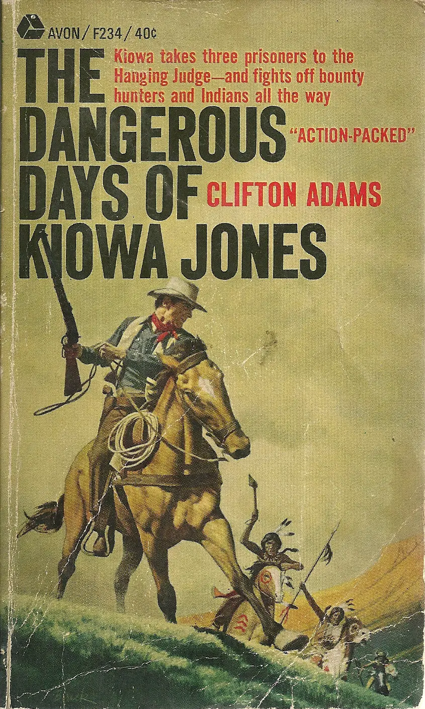 The Dangerous Days Of Kiowa Jones 1