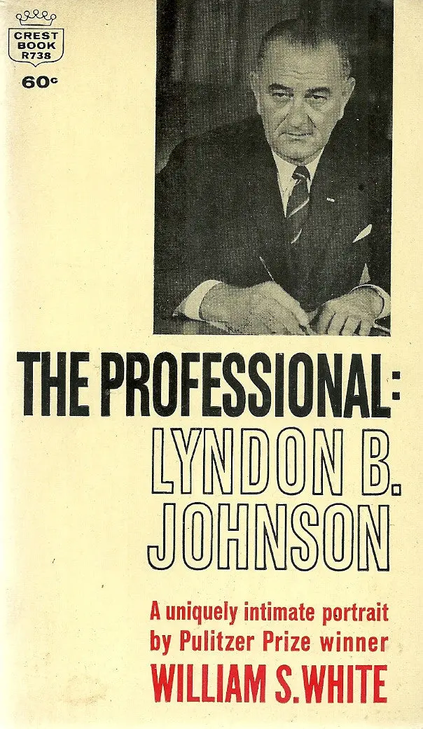 The Professional: Lyndon B. Johnson 1