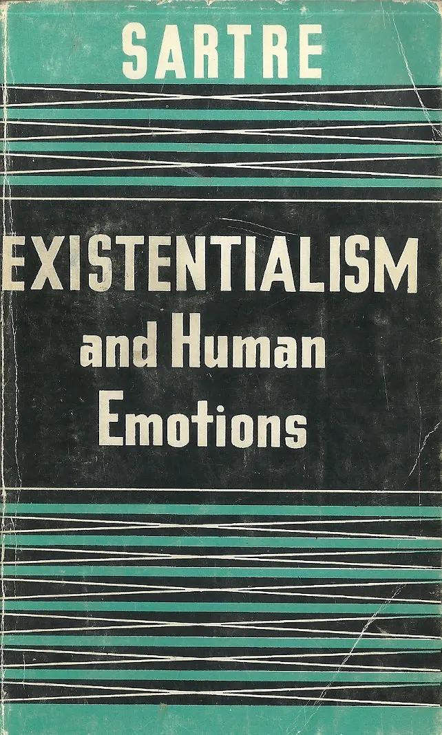 Existentialism And Human Emotions 1