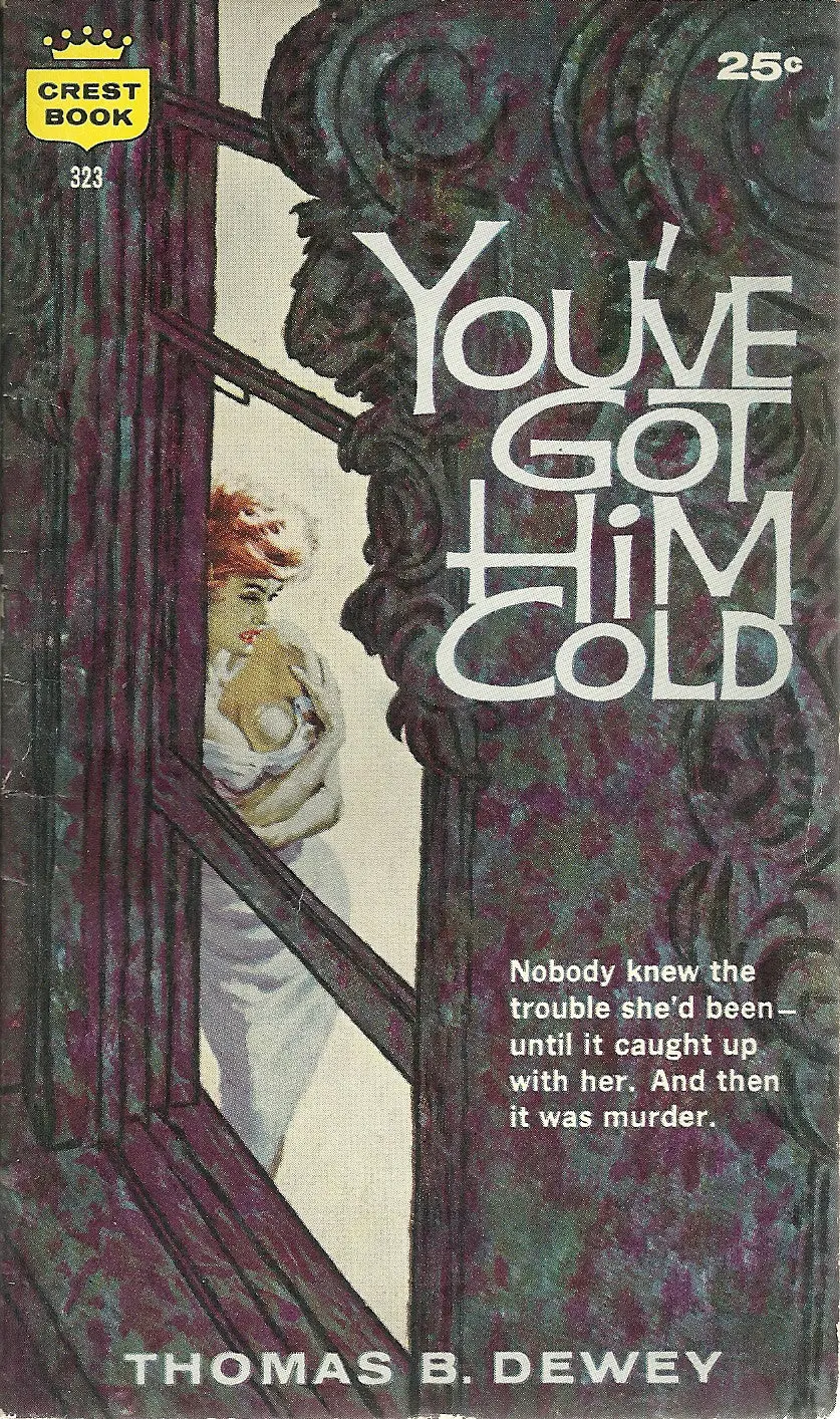You've Got Him Cold 1