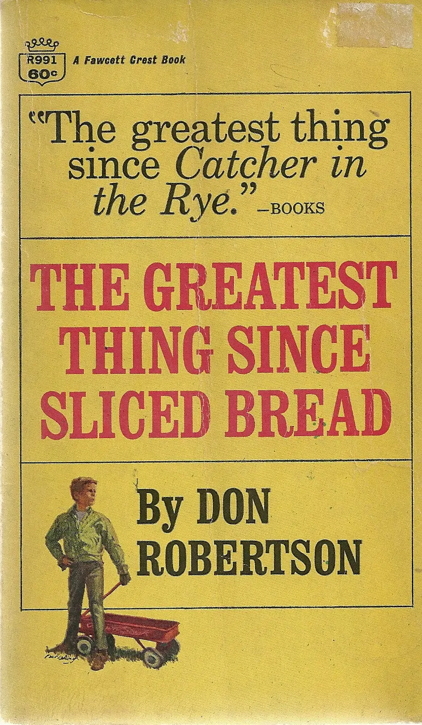The Greatest Thing Since Sliced Bread 1