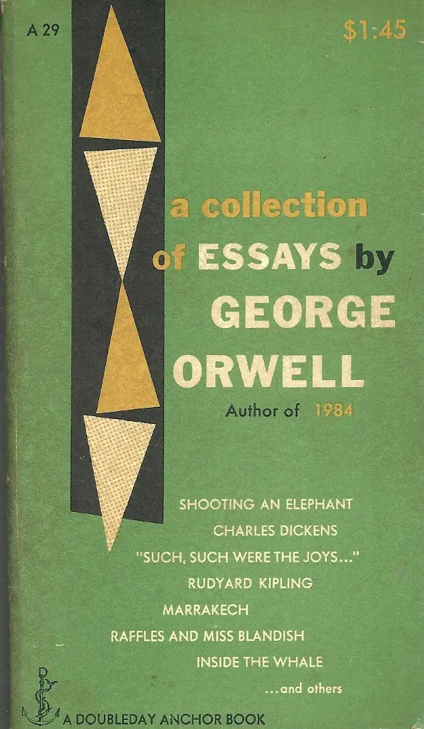 A Collection Of Essays By George Orwell 1