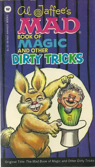 Al Jaffee's Mad Book Of Magic And Other Dirty Tricks 1