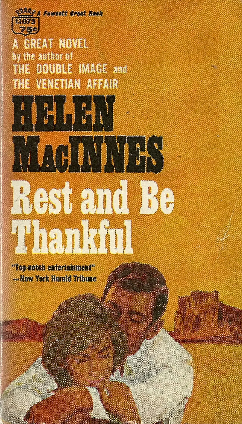 Rest And Be Thankful 1
