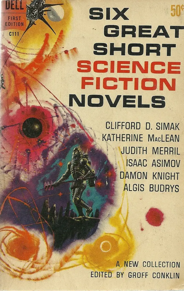 Six Great Short Science Fiction Novels 1