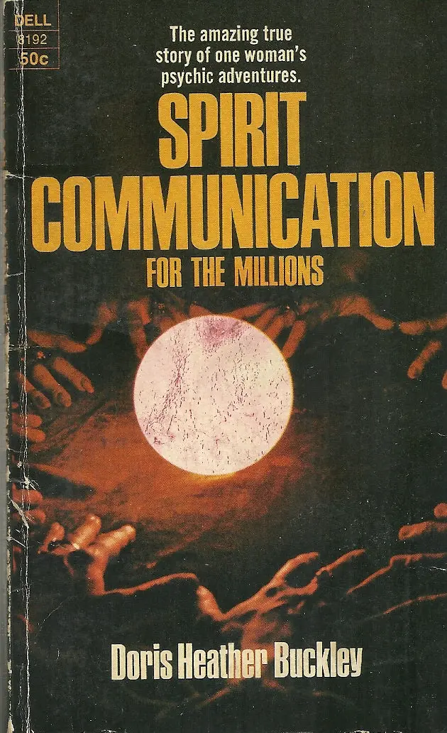Spirit Communication For The Millions 1