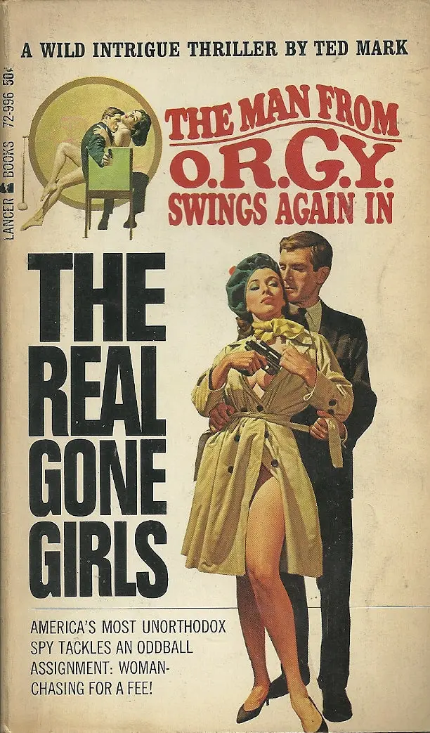 The Man From O.R .G.Y. #6 The Real Gone Girls 1
