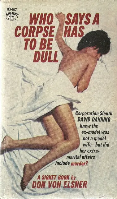 Who Says A Corpse Has To Be Dull 1