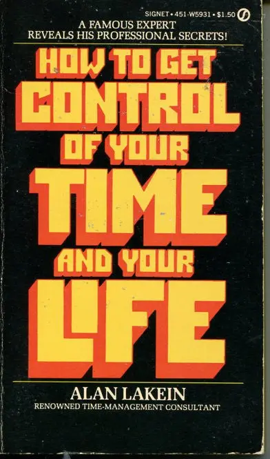 How To Get Control Of Your Time And Your Life 1