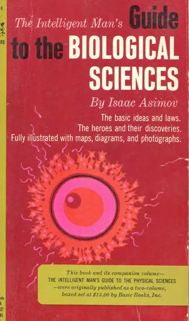 The Intelligent Man's Guide To The Biological Sciences 1