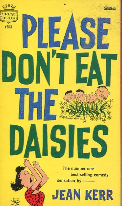 Please Don't Eat The Daisies 1