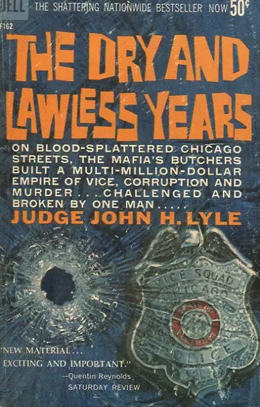 The Dry And Lawless Years 1