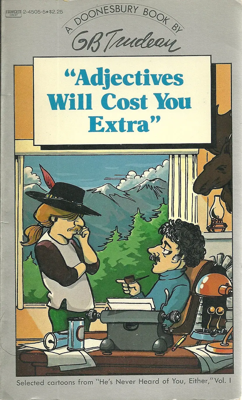 Doonesbury "Adjectives Will Cost You Extra" 1