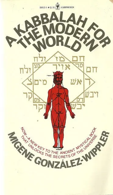 A Kabbalalah For The Modern World 1