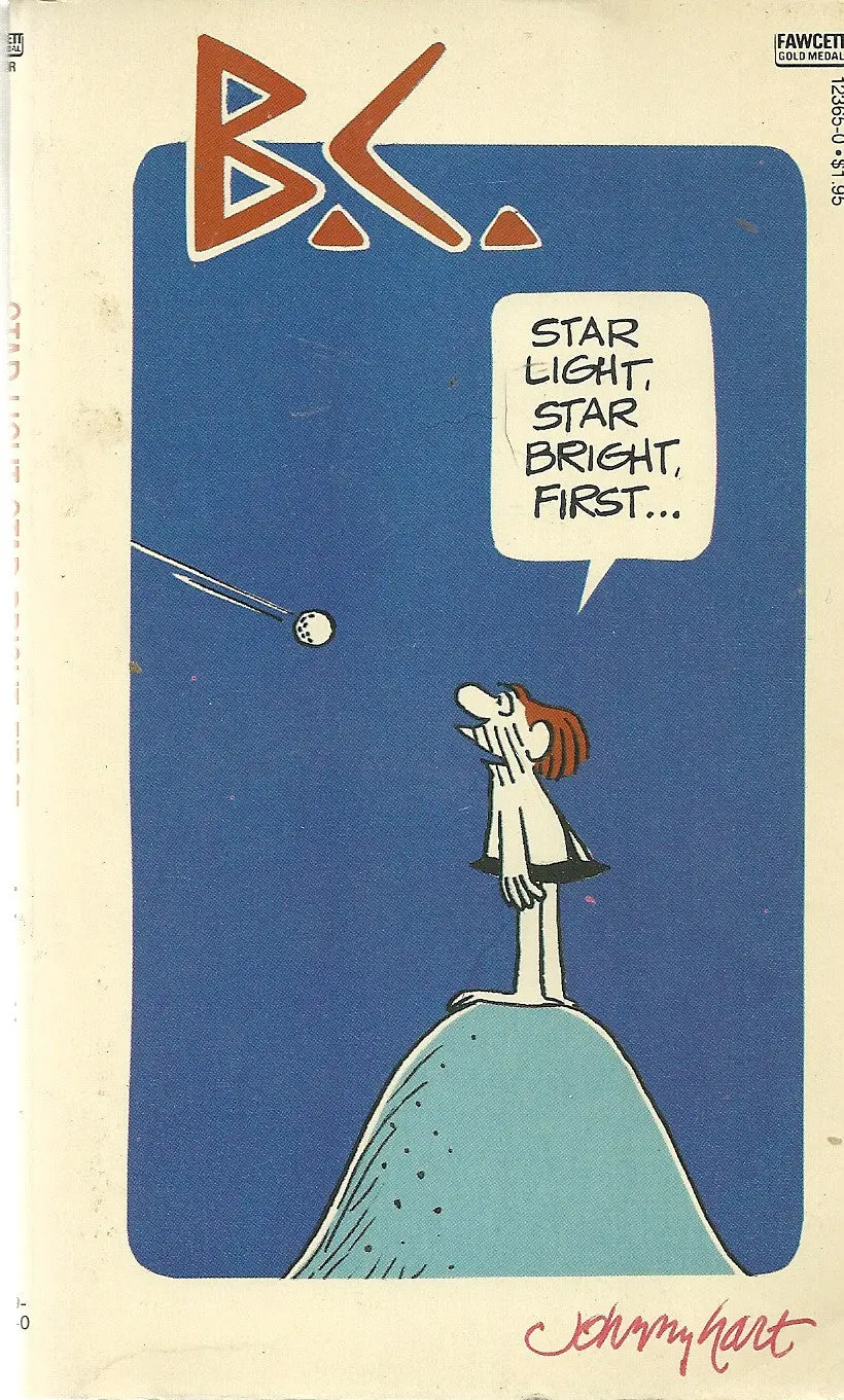 B.C. Star Light, Star Bright, First 1
