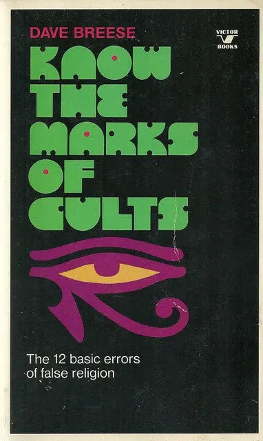Know The Marks Of Cults 1
