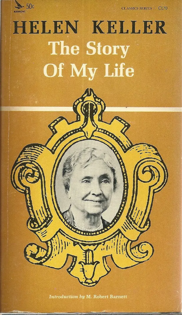 Helen Keller The Story Of My Life 1