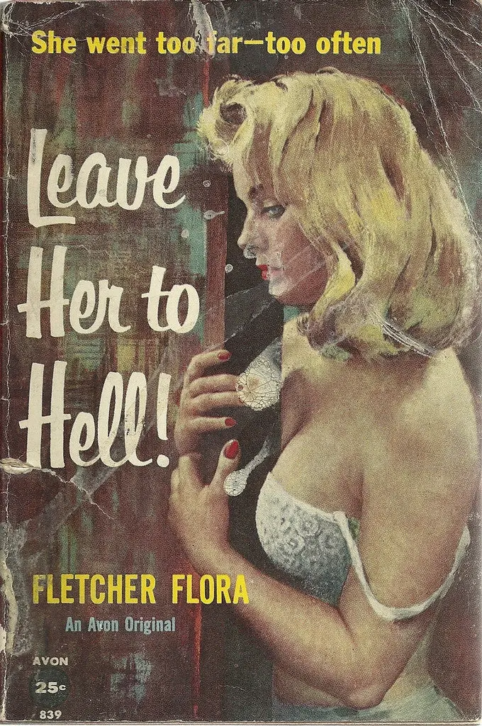 Leave Her To Hell! 1