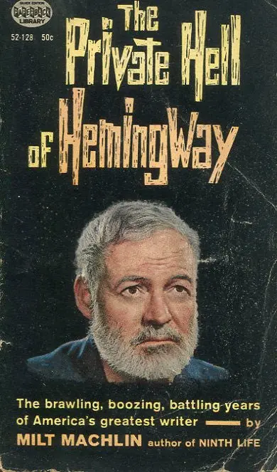 The Private Hell Of Hemingway 1