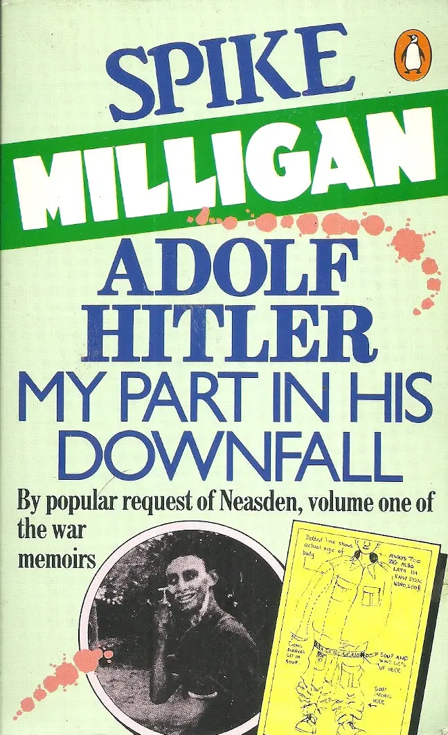Adolf Hitler My Part In His Downfall 1