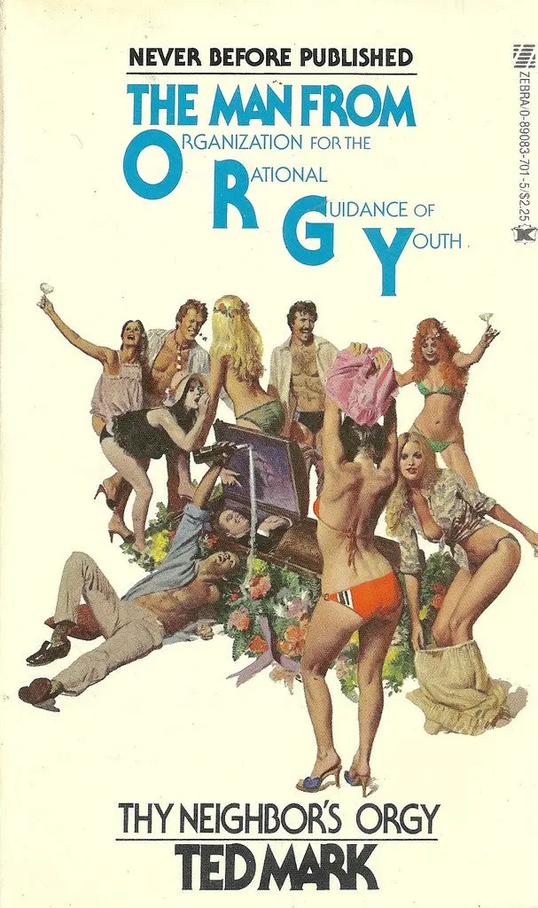 The Man From O.R.G.Y. Thy Neighbors Orgy 1