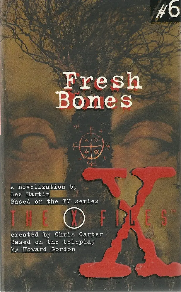 Fresh Bones The X Files #6 1