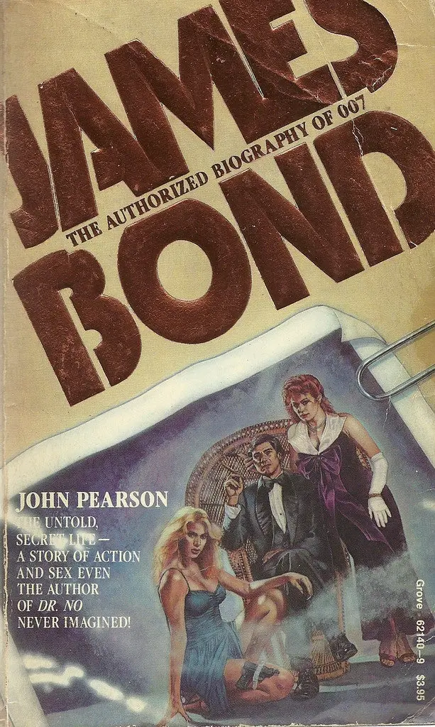 The Authorized Biography Of 007 1