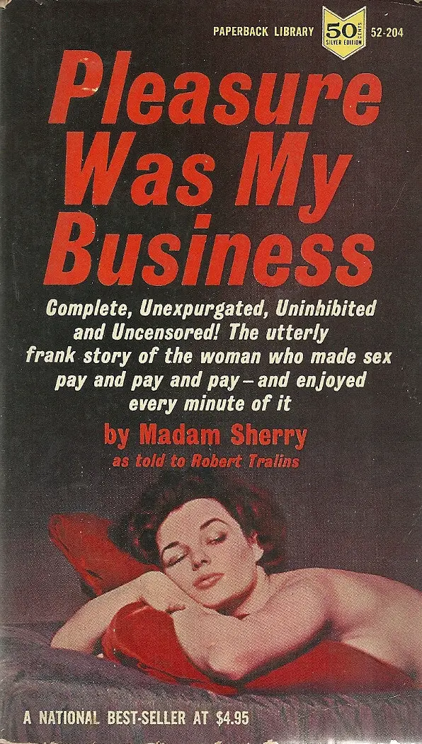 Pleasure Was My Business 1