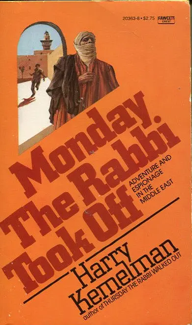 Monday The Rabbi Took Off 1