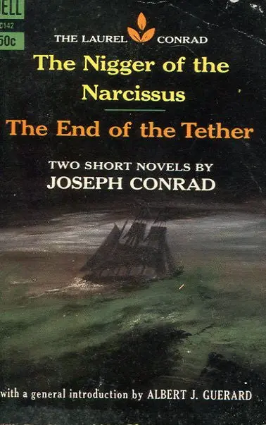 The Nigger Of The Narcissus / The End Of The Tether 1