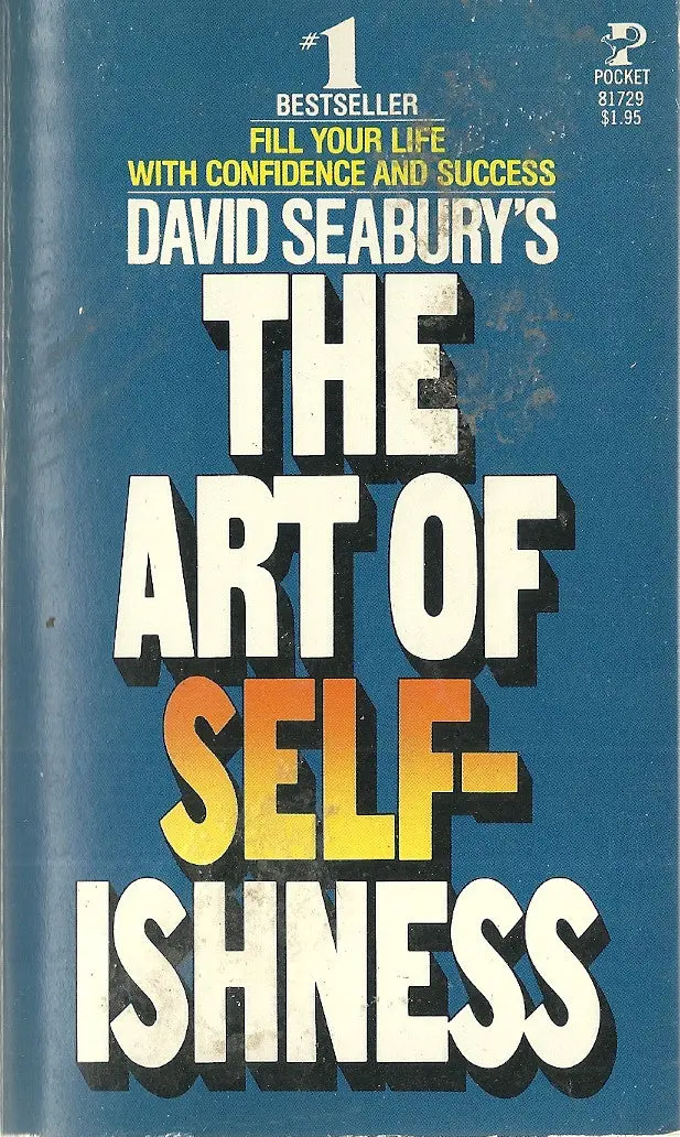 The Art Of Selfishness 1