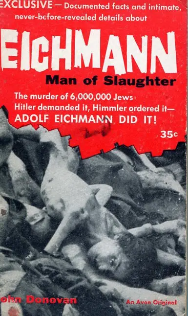 Eichmann Man Of Slaughter 1