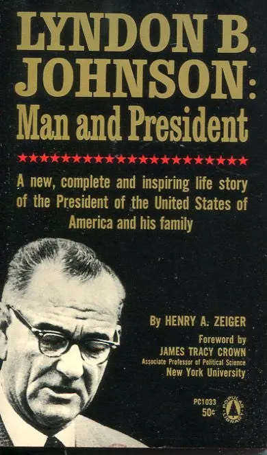 Lyndon Johnson: Man And President 1