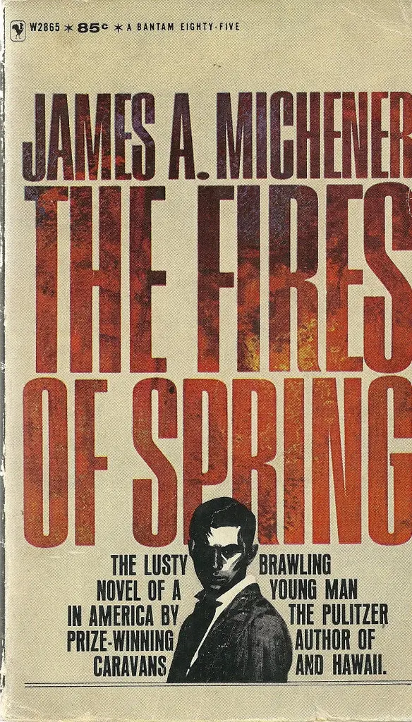 The Fires Of Spring 1