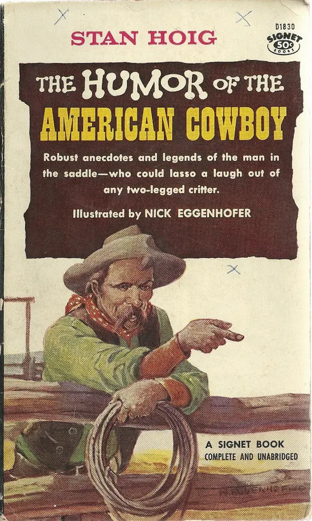 The Humor Of The American Cowboy 1