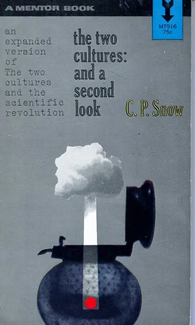The Two Cultures And A Second Look 1