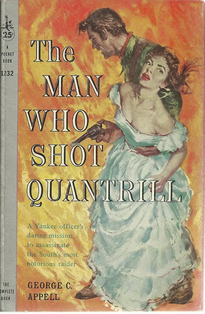 The Man Who Shot Quantrill 1