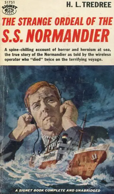 The Strange Ordeal Of The S.S. Normandier 1