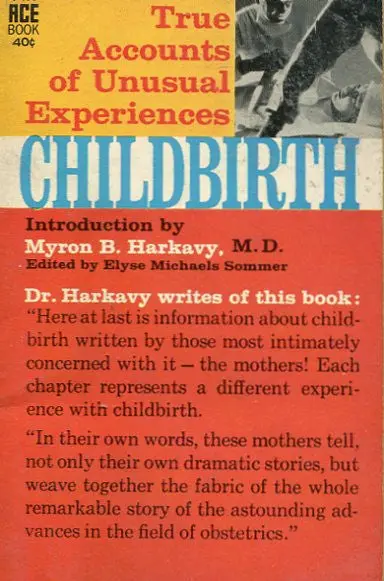 Childbirth True Accounts Of Unusal Experiences 1