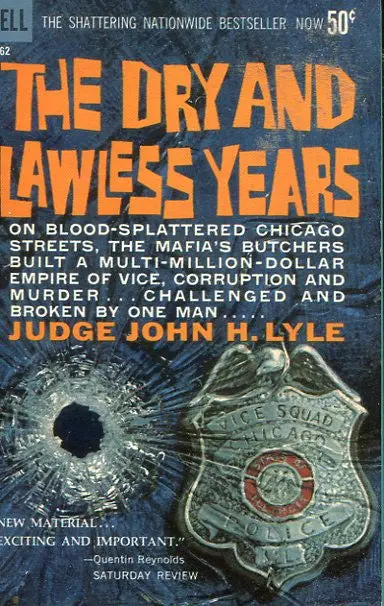 The Dry And Lawless Years 1