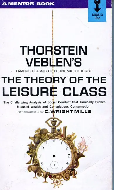 The Theory Of The Leisure Class 1