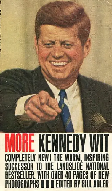 More Kennedy Wit 1