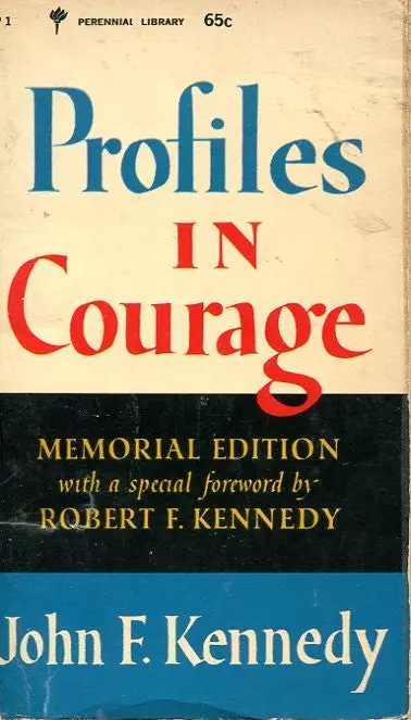 Profiles In Courage  Memorial Edition 1