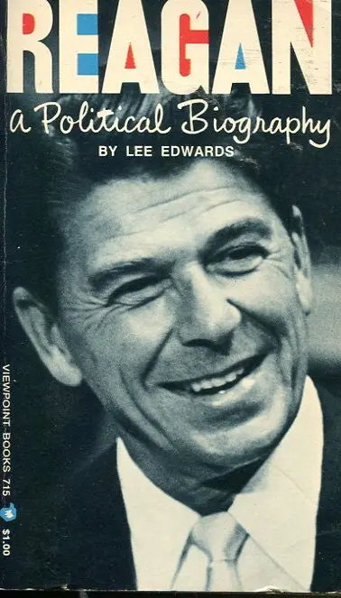 Reagan A Political Biography 1