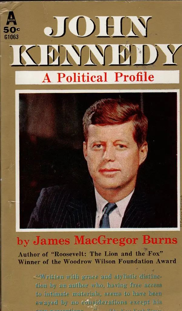 John Kennedy A Political Profile 1