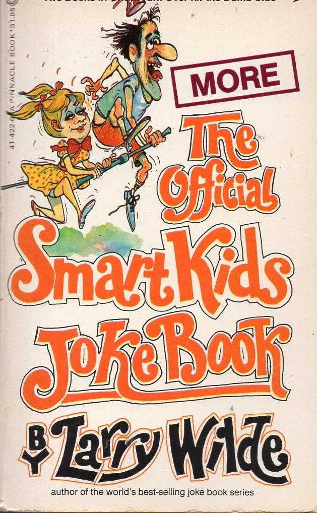 More The Official Dumb Parents Book And More The Official Smart Kids Joke Book 2