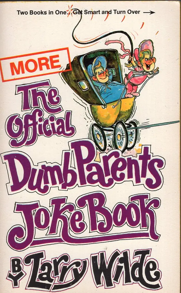 More The Official Dumb Parents Book And More The Official Smart Kids Joke Book 1