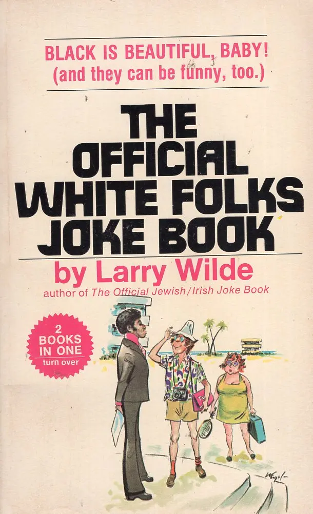 The Official Black Folks Book And The Official White Folks Joke Book 2