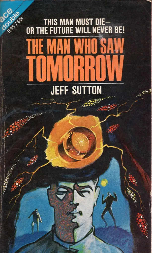 The Man Who Saw Tomorrow/So Bright The Vision 1